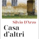 Casa d’altri (Silvio D’Arzo, Marietti 1820, 2020)