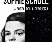 Sophie Scholl. La forza della debolezza (Giulia P. Di Nicola, Effatà, 2020)