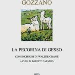 La pecorina di gesso (Guido Gozzano, Interlinea, 2009)