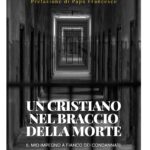 Un cristiano nel braccio della morte (Dale Recinella, Libreria Editrice Vaticana, 2024)