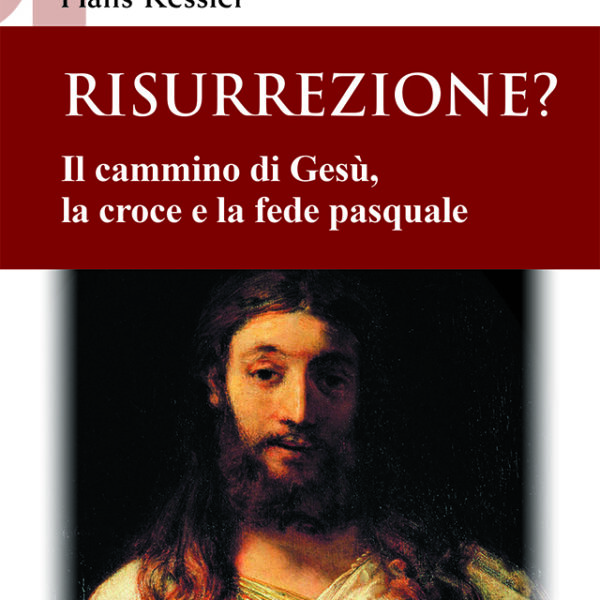 Risurrezione? (Hans Kessler, Queriniana, 2022)