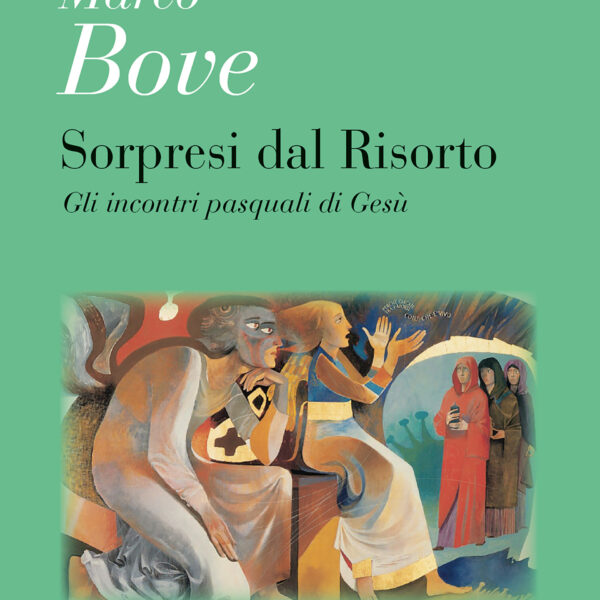 Sorpresi dal Risorto (Marco Bove, Àncora, 2023)